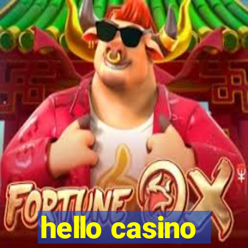 hello casino