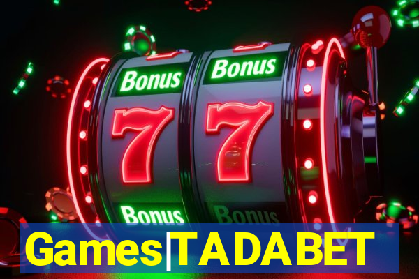 Games|TADABET