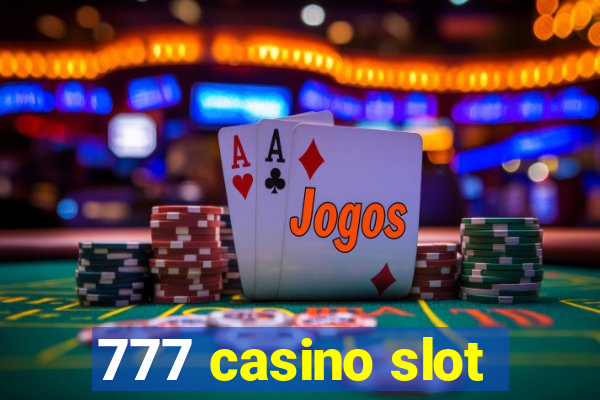 777 casino slot