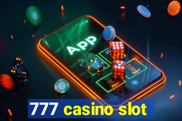 777 casino slot