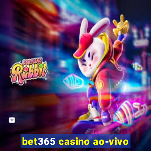 bet365 casino ao-vivo