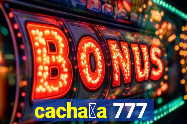 cacha莽a 777