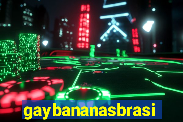 gaybananasbrasil