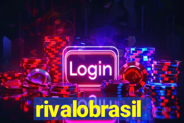 rivalobrasil