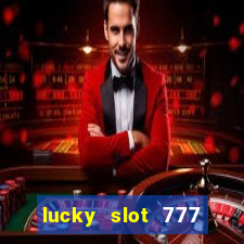 lucky slot 777 paga mesmo