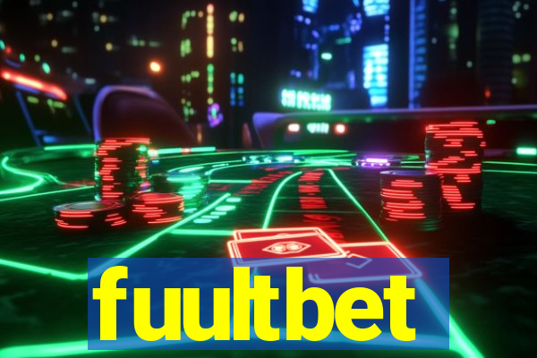 fuultbet