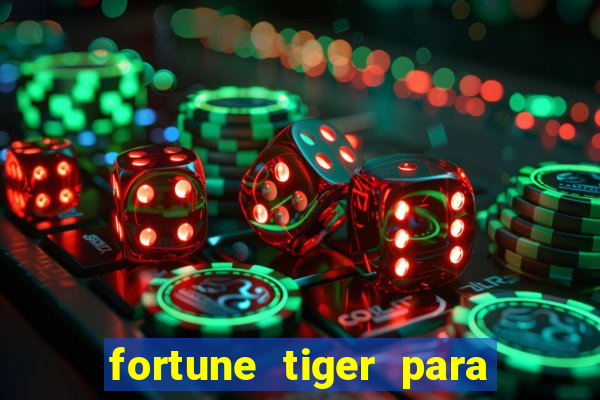 fortune tiger para menor de 18