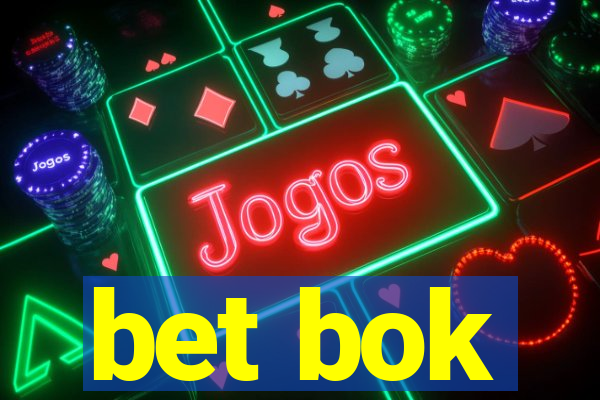 bet bok