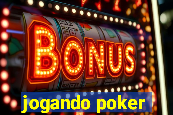 jogando poker