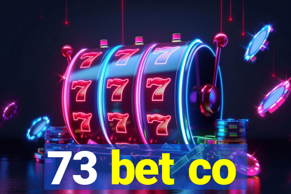 73 bet co