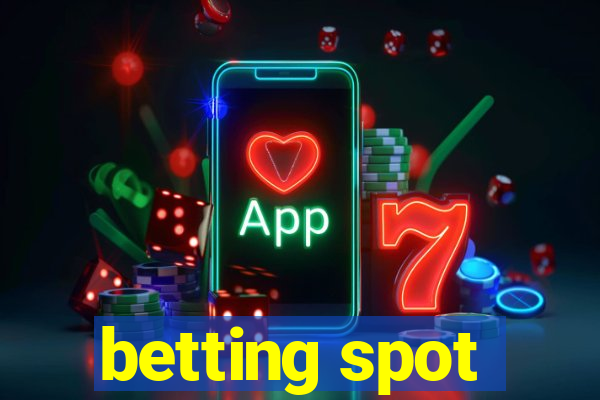 betting spot