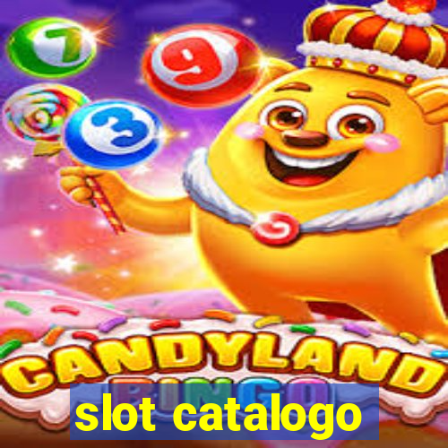 slot catalogo