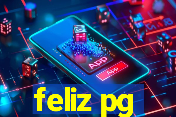 feliz pg