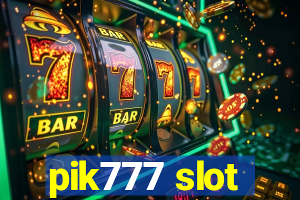 pik777 slot