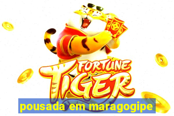 pousada em maragogipe