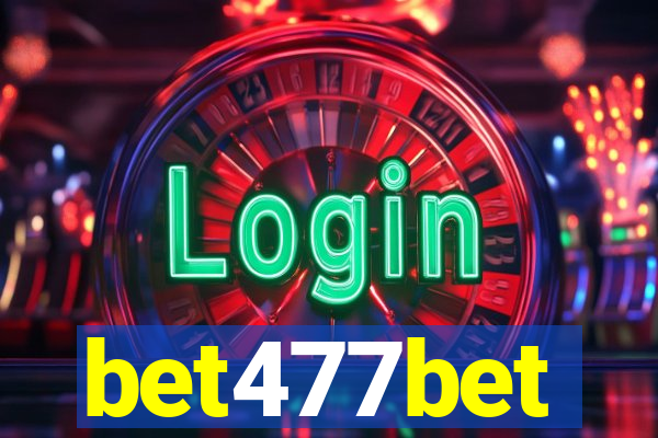 bet477bet