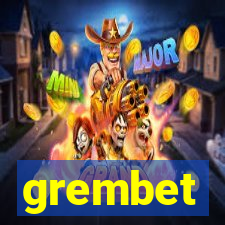 grembet