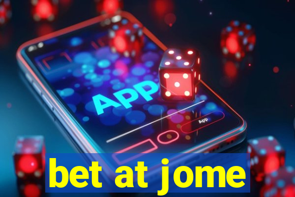 bet at jome