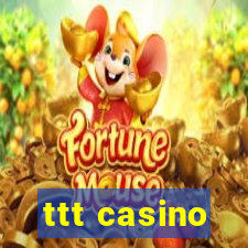 ttt casino