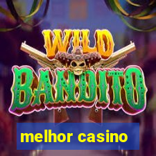 melhor casino