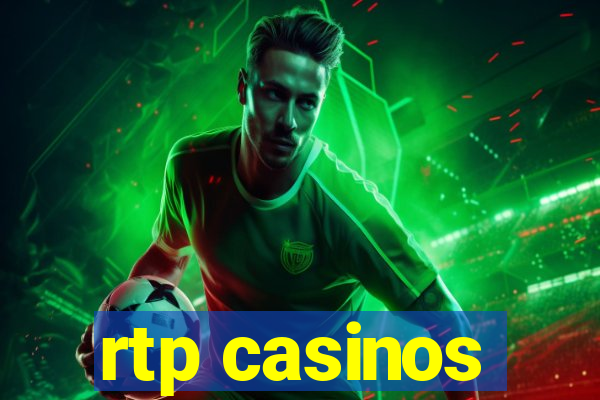 rtp casinos