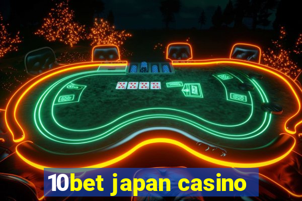 10bet japan casino