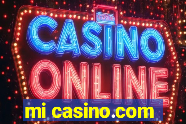 mi casino.com