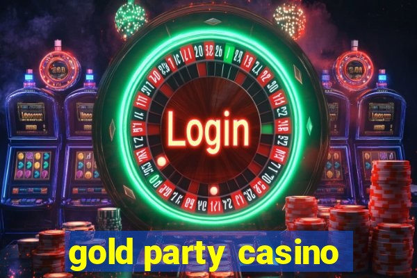 gold party casino