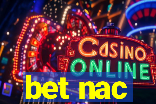 bet nac