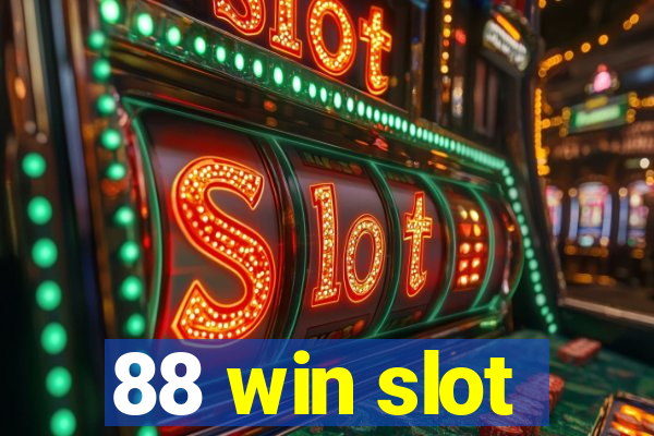 88 win slot