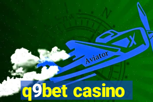 q9bet casino