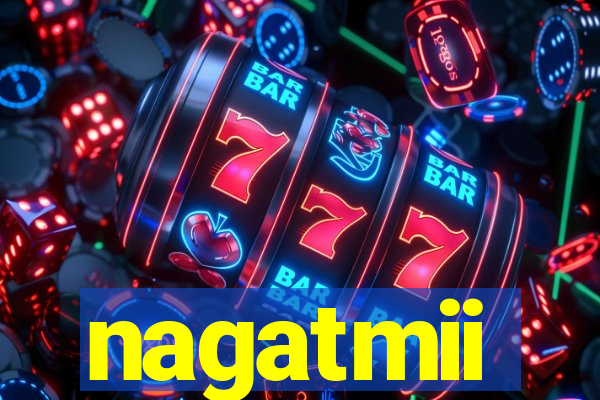 nagatmii