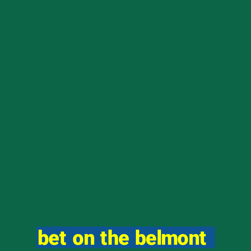 bet on the belmont