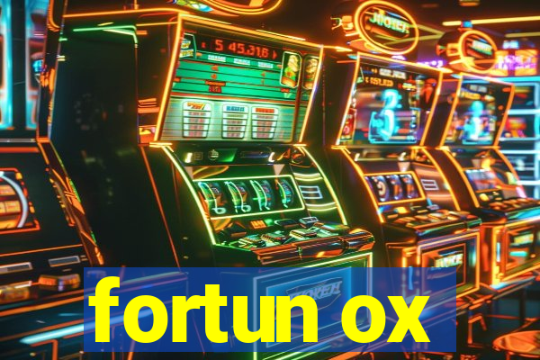 fortun ox