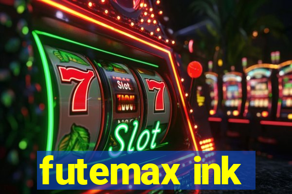 futemax ink