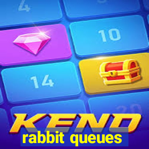 rabbit queues