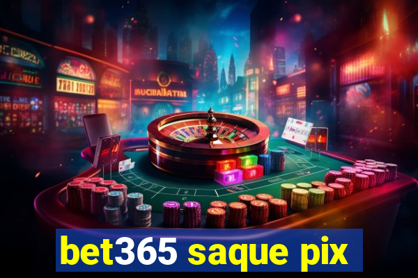 bet365 saque pix