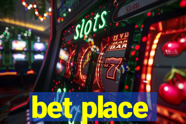 bet place