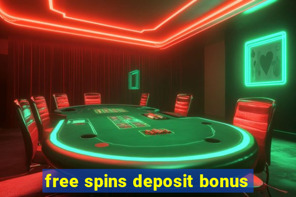 free spins deposit bonus