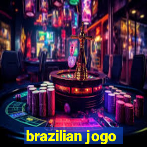 brazilian jogo