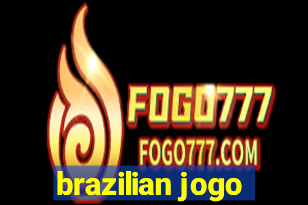 brazilian jogo