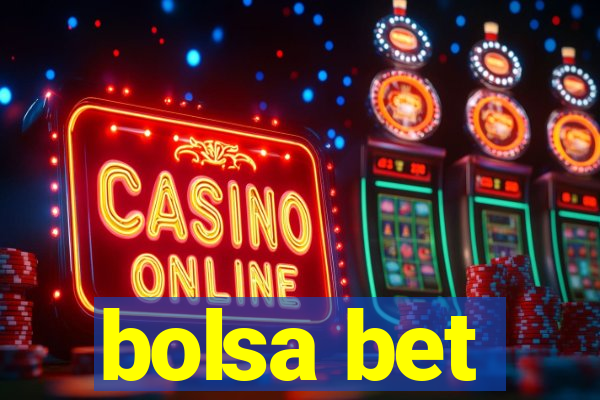 bolsa bet