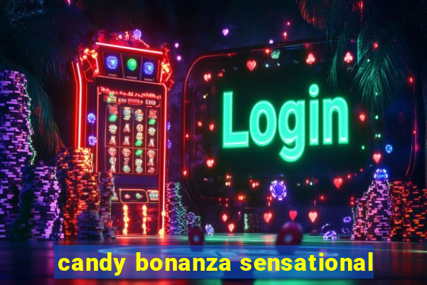 candy bonanza sensational