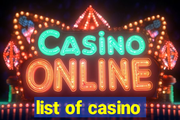 list of casino