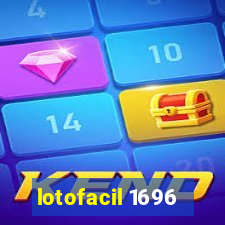 lotofacil 1696