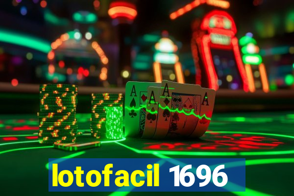 lotofacil 1696