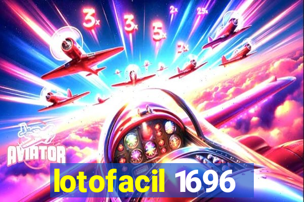 lotofacil 1696