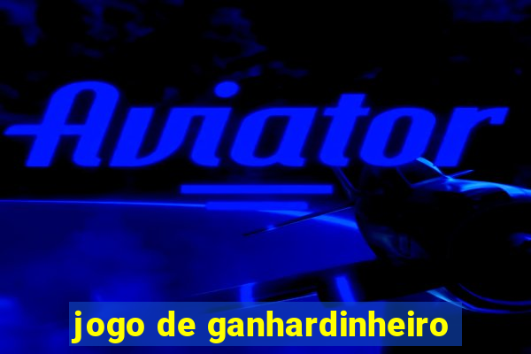 jogo de ganhardinheiro