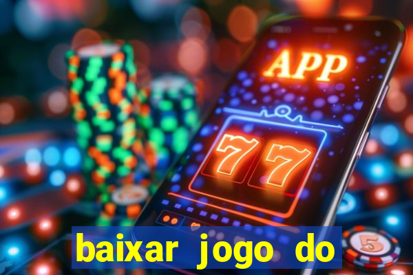 baixar jogo do homem aranha