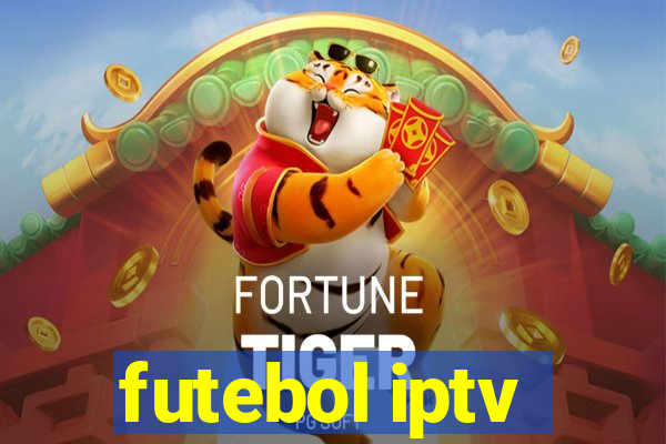 futebol iptv